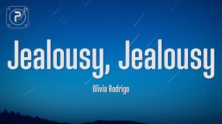 Olivia Rodrigo  Jealousy Jealousy lyrics [upl. by Shaine59]