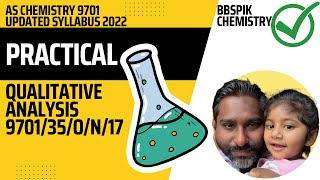 QUALITATIVE ANALYSIS PRACTICAL 970135ON17  AS CHEMISTRY PAPER 3 9701 CAMBRIDGE A LEVEL [upl. by Coates]