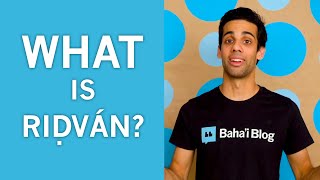 WHAT IS RIDVAN with Jordan Raj [upl. by Dorcus]