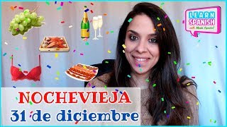 CULTURA Nochevieja 31 de diciembre TRADICIONES  Aprender español [upl. by Mikkanen212]