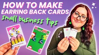 HOW TO Make The PERFECT Earring Back Cards  Small Business Tips amp Tricks [upl. by Kciwdahc]