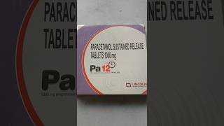 Pa 12 paracetamol sustained Release tablet 1000 mg [upl. by Cordier755]