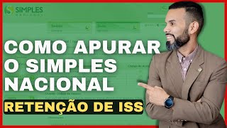 Como apurar o Simples Nacional com ISS retido [upl. by Gunilla286]