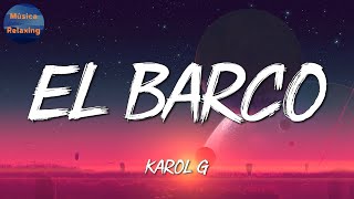 🎵 Reggaeton  KAROL G  EL BARCO  BLESSD JUSTIN QUILES Christian Nodal Lenny Tavárez Mix [upl. by Rihana335]