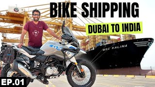 Shipping My Motorcycle to INDIA from DUBAI EP01  INDIA Motorcycle Tour [upl. by Hak]