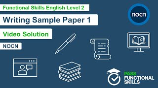 Pass Functional Skills  NOCN Writing Paper 1 Level 2 Video Solution [upl. by Aimee]