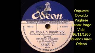 OSVALDO PUGLIESE  JORGE VIDAL  UN BAILE A BENEFICIO  MILONGA  1950 [upl. by Malamut]