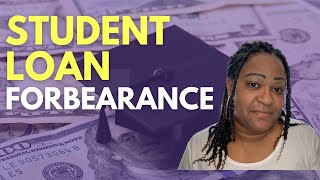 Student Loan Forbearance  Deferment vs Forbearance  Whats the difference [upl. by Oneida361]