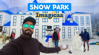 Imagica Snow Park  Adlabs Imagica Khopoli  Snomagica Snow World Mumbai vlog [upl. by Harelda]