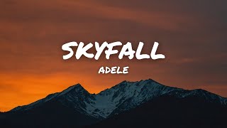 Adele  Skyfall Lyrics [upl. by Yusem]