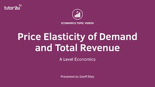 Explaining Price Elasticity of Demand and Total Revenue  A Level and IB Economics [upl. by Mauer]