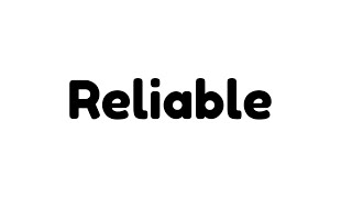 Reliable The Word You Can Trust [upl. by Niarbo]