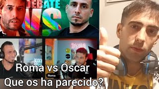 Mi Opinión Sobre el Debate de Roma Gallardo vs Oscar Green space [upl. by Carlstrom]