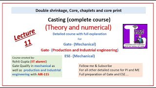 Lecture 11 Casting complete course double shrinkage core core print chaplets byouncy force [upl. by Simmons]