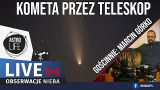 Rozmowy o sprzęcie astronomicznym i obserwacjach Kometa przez teleskop ☄️  Marcin Górko [upl. by Theo]