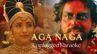 Aga Naga Unplugged Karaoke  Trisha  Aiswarya rai  Karthi  Ar rahman  Maniratnam [upl. by Orgell]