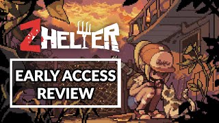 Zelter  Early Access Review [upl. by Ecyac]