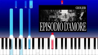 Geolier  EPISODIO DAMORE Piano Tutorial [upl. by Kaete]