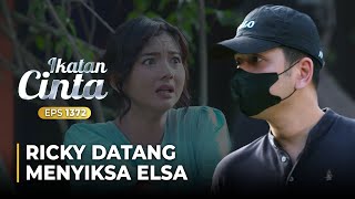 Eps Terakhir TAMPARAN KERAS Ricky Menarik dan Menyiksa Elsa  IKATAN CINTA  EPS1372 15 [upl. by Angelo]