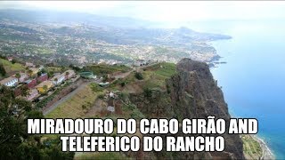 Madeira july 2019 Cabo Girão and Teleferico do Rancho [upl. by Tresa]