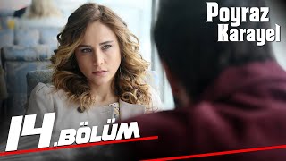 Poyraz Karayel 14 Bölüm  Full Bölüm [upl. by Lonnard]