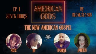 American Gods The New American Gospel  Ep 1  Seven Doors [upl. by Goat]