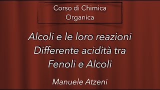 Differenza di Acidità tra fenoli e alcoli L89 ProfAtzeni ISCRIVITI [upl. by Harden101]