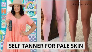 SELF TANNER FOR PALE SKIN  HOW TO GET A NATURAL LOOKING TAN [upl. by Anhpad]