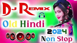 2024Dj Remix Songs Nonstop love mix Old Dj Remix Dj Gana Dj Remix Hits All Dj Best Dj Songs Jukebox [upl. by Millard]