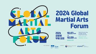 2024 Global Martial Arts Forum Day 2 [upl. by Antonino750]