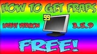 How to get Fraps full version free no virus MediaFire [upl. by Aleak70]