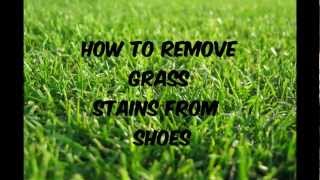 How to remove grass stains from shoes [upl. by Amej]