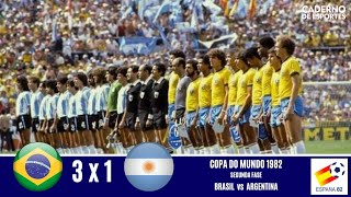 BRASIL 3x1 ARGENTINA  COPA 1982  SEGUNDA FASE  GLOBO [upl. by Elizabet]