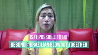 Is It Possible To Do Rebond amp Brazilian Blowout Together Tagalog [upl. by Griselda]