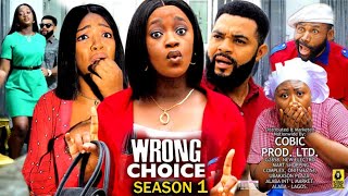 WRONG CHOICE SEASON 1 New Trending Movieflashboy Luchy Donald amp Ekene Umenwa 2023 Latest Movie [upl. by Adlanor]