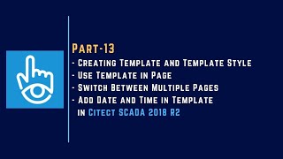 Part13  Creating Template  Switch Between Pages  Citect SCADA 2018 R2 [upl. by Amein786]