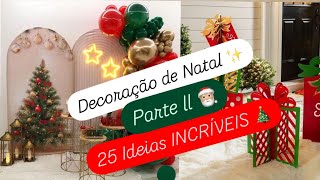 Decoração de Natal  25 Ideias natalinas  Parte ll [upl. by Anahsal525]