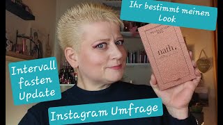 Intervallfasten UpdateInstagram UmfrageIhr bestimmt meinen Look [upl. by Assetan]