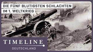 1 Weltkrieg Die fünf legendärsten Schlachten  Spezialdoku  Timeline Deutschland [upl. by Lemart]