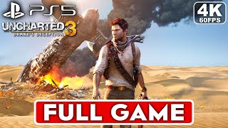 UNCHARTED 3 Gameplay Walkthrough FULL GAME 4K 60FPS PS5  No Commentary [upl. by Eloci]