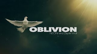 Neoni x Zayde Wølf  Oblivion Official Lyric Video [upl. by Zonnya]