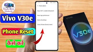 how to reset vivo v30e  vivo v30e reset kaise kare [upl. by Ttirrem]