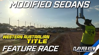 Modified Sedans  Western Australian Title 202324  Ellenbrook  5th May 2024  ClayPerView [upl. by Einttirb]