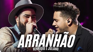 Henrique e Juliano  Arranhão Letra Oficial [upl. by Ikairik]