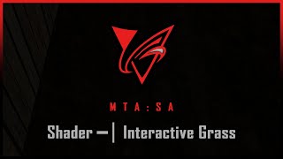 MTASA  Shader Interactive Grass ShowcaseSale [upl. by Busey]