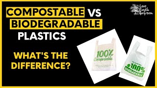 COMPOSTABLE vs BIODEGRADABLE PLASTIC  WHATS THE DIFFERENCE [upl. by Sioux]