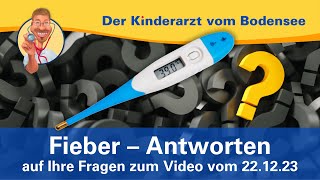 Fieber Antworten auf Ihre Fragen vom 22122023 – Der Kinderarzt vom Bodensee [upl. by Iruy]