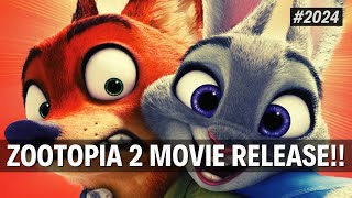 Zootopia 2 Release Date 2024 Movie News [upl. by Sib298]