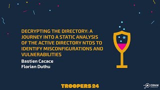 TROOPERS24 Decrypting the Directory  A Journey into a static analysis of the Active Directory NTDS [upl. by Akemrej677]