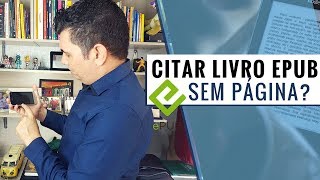 Citação sem paginação  Como citar livros digitais em formatos EPUB EBOOK KINDLE [upl. by Everard382]